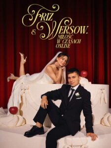 Friz & Wersow. Miłość w czasach online online