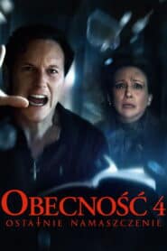 Obecność 4: Ostatnie namaszczenie online